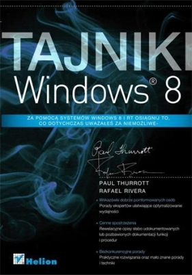 Tajniki Windows 8 - Thurrott Paul, Rivera Rafael
