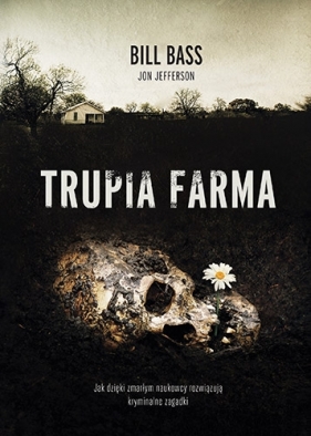 Trupia Farma - Bill Bass