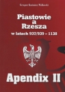 Piastowie a Rzesza w latach 937/939-1138 Apendix II Grzegorz Kazimierz Walkowski