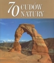 70 cudów natury - Opracowanie zbiorowe