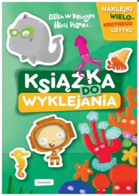 Dzień, w którym Heniś poznał... Książka do wyklejania - Babisz Anna