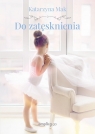 Do zatęsknienia Katarzyna Mak