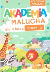 Akademia Malucha dla 6-latka zeszyt 2 - Opracowanie zbiorowe