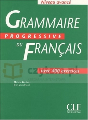 Grammaire progressive du Francais avance livre - Michele Boulares