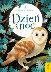 Młodzi przyrodnicy. Dzień i noc - Praca zbiorowa
