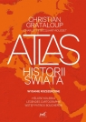 Atlas historii świata II Christian Grataloup, Patrick Boucheron