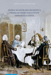 Józefa Władysława Bychowca przekład ?Sporu fakultetów?
