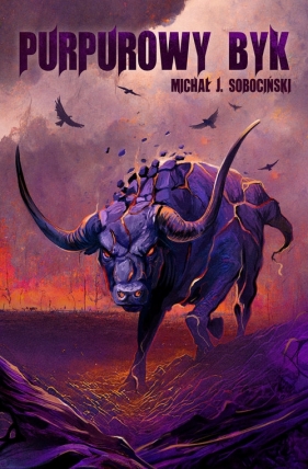 Purpurowy Byk - Michał J. Sobociński