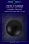 Jądro ciemności Ciemna materia,ciemna energia i niewidzialny Ostriker Jeremiah P., Mitton Simon