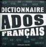 Dictionnaire Ados francais Ribeiro Stephane