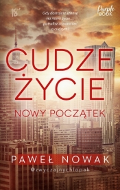 Cudze życie. Nowy początek (książka z autografem) - Paweł Nowak