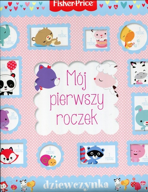 Fisher Price Mój pierwszy roczek dziewczynka (Uszkodzona okładka)