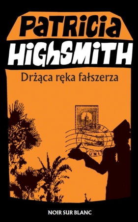 Drżąca ręka fałszerza - Patricia Highsmith