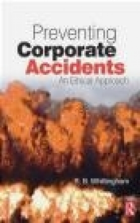 Preventing Corporate Accidents R. B. Whittingham, R Whittingham