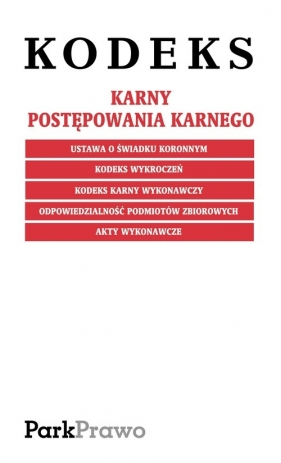 Kodeks Karny Postępowania Karnego - <br />