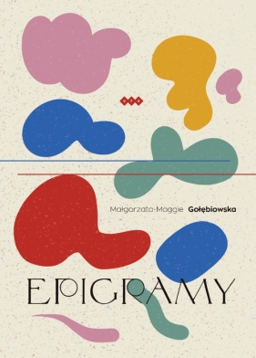 Epigramy - Gołębiowska Małgorzata