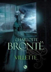 Villette - Charlotte Brontë