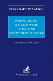 Warunki udziału w postępowaniu o udzielenie zamówienia publicznego