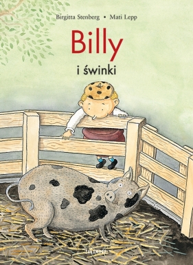 Billy i świnki - Birgitta Stenberg, Mati Lepp