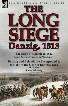 The Long Siege - De Marchangy Louis Antoine Francois