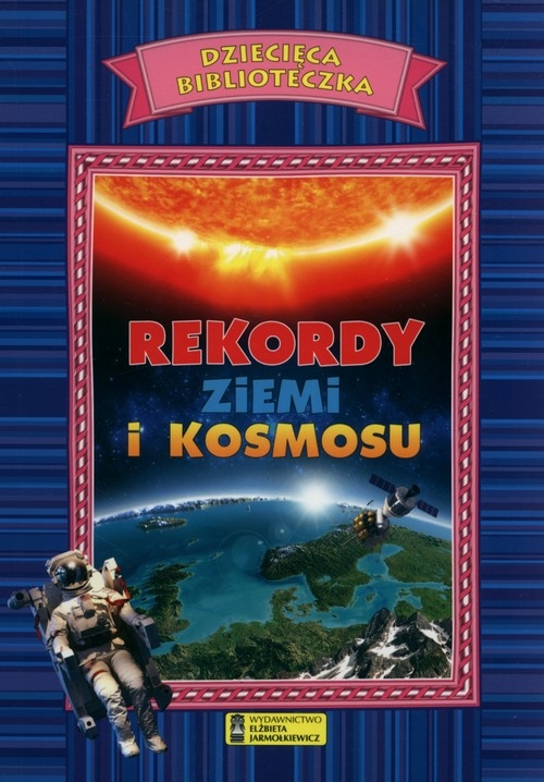 Rekordy Ziemi i Kosmosu