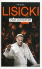 Epoka Antychrysta. Powiastka apokaliptyczna o czasach ostatecznych - Paweł Lisicki