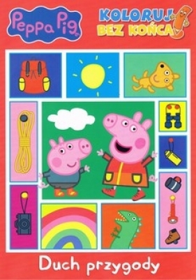 Peppa Pig. Koloruj bez końca cz. 2 Duch przygody - Opracowanie zbiorowe