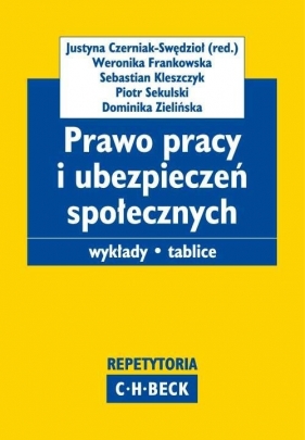 Prawo pracy i ubezpieczeń społecznych - Czerniak-Swędzioł Justyna<br />