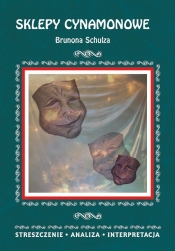 Sklepy cynamonowe Brunona Schulza - Zofia Masłowska