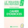 Le Nouveau S.F. 2 Cahier d'activites CLE P.Dominique, J.Girarde, M.Verdelhan, M. Verdelhan