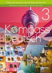 Kompass Deutsch 3 Podręcznik do języka niemieckiego - Reymont, Sibiga, Jezierska-Wieja