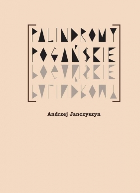 Palindormy pogańskie - Janczyszyn Andrzej