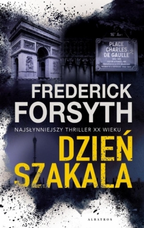 Dzień Szakala - Frederick Forsyth