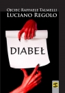 Diabeł Rozpoznać jego uwodzenie, bronić się przed atakami Talmelli Raffael, Regolo  Luciano