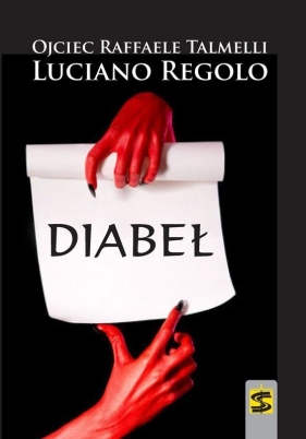 Diabeł - Raffaele Talmelli, Luciano Regolo