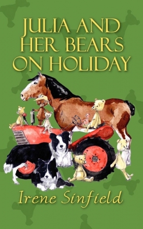 Julia and Her Bears on Holiday - Sinfield Irene