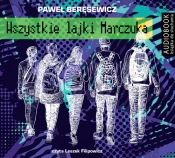 Wszystkie lajki Marczuka (Audiobook) - Beręsewicz Paweł 