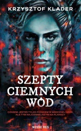 Szepty ciemnych wód - Krzysztof Klader