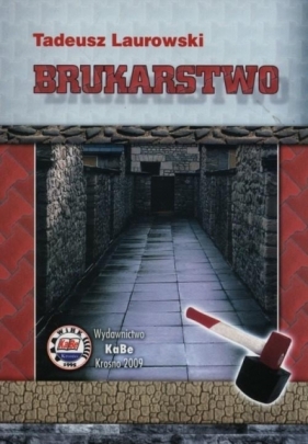 Brukarstwo - Tadeusz Laurowski