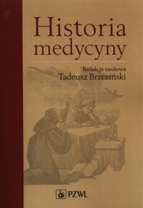 Historia medycyny - Brzeziński Tadeusz (redakcja)