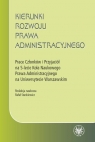 Kierunki rozwoju prawa administracyjnego Prace Członków i Przyjaciół