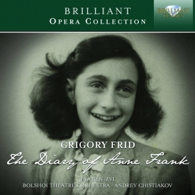Frid: The Diary of Anne Frank - Eva Ben-Tsvi, Bolshoi Theatre Orchestra, Christjakov<br />