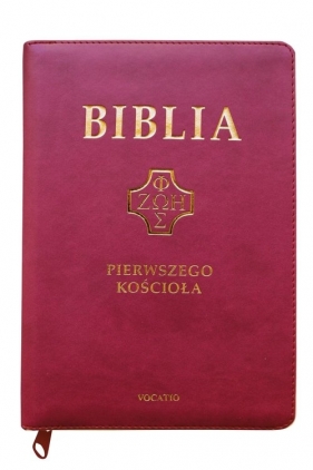 Biblia Pierwszego Kościoła purpurowa ze złoceniem - Popowski Remigiusz