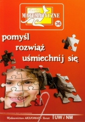 Miniatury matematyczne 36 Pomyśl rozwiąż uśmiechnij się - Nodzyński Piotr, Świątek Adala, Bobiński Zbigniew