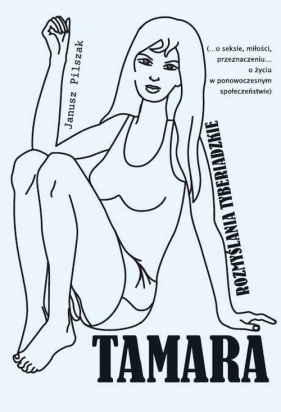 Tamara - Pilszak Janusz<br />