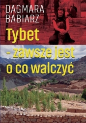 Tybet zawsze jest o co walczyć - Dagmara Babiarz