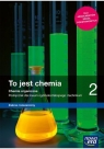 To jest chemia 2. Chemia organiczna. Podręcznik dla 2. klasy szkoły Litwin Maria, Styka-Wlazło Szarota, Szymońska Joanna