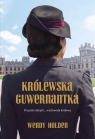 Królewska guwernantka Wielkie Litery Wendy Holden