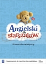 Angielski dla starszaków Przewodnik metodyczny +CD