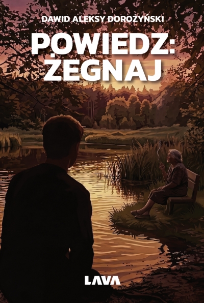 Powiedz: żegnaj